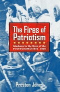 Cover: The Fires of Patriotism - University of Alaska Press