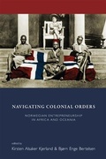 Cover: Navigating Colonial Orders - Berghahn Books