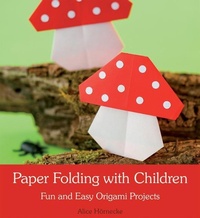 Abbildung von: Paper Folding with Children - Floris Books