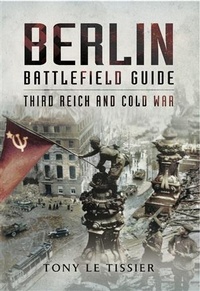 Enlarge image Cover: Berlin Battlefield Guide - Pen and Sword
