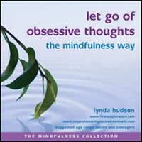 Enlarge image Cover: Let Go of Obsessive Thoughts the Mindfulness Way - Firstwayforward Audio Books