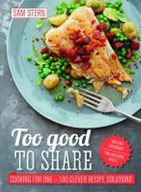 Enlarge image Cover: Too Good to Share - Quadrille Publishing Ltd