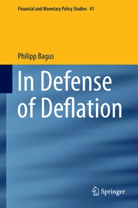 Enlarge image Cover: In Defense of Deflation - Springer