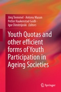 Cover: Youth Quotas and other Efficient Forms of Youth Participation in Ageing Societies - Springer