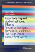 Cover: Cognitively Inspired Audiovisual Speech Filtering - Springer