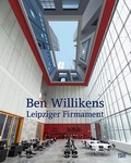 Cover: Ben Willikens. Leipziger Firmament - Hatje Cantz Verlag