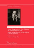 Cover: Soma Morgenstern - Von Galizien ins amerikanische Exil / Soma Morgenstern - De la Galicie &agrave; l'&eacute;xil am&eacute;ricain - Frank & Timme