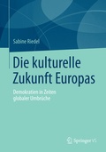 Cover: Die kulturelle Zukunft Europas - Springer VS