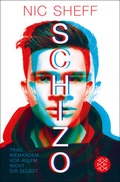Cover: Schizo - Trau niemandem. Vor allem nicht dir selbst. - FISCHER Sauerl&auml;nder