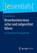 Cover: Bewerberinterviews sicher und zielgerichtet f&uuml;hren - Springer Gabler
