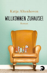 Abbildung von: Willkommen zuhause! - Berlin Verlag