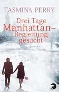 Cover: Drei Tage Manhattan - Begleitung gesucht - Berlin Verlag