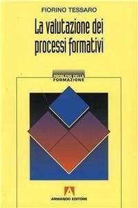 Abbildung von: La valutazione dei processi formativi - Problemi della formazione;Armando Editore