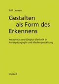 Cover: Gestalten als Form des Erkennens - kopaed