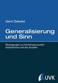 Enlarge image Cover: Generalisierung und Sinn - UVK