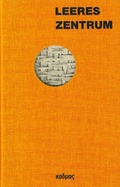 Cover: Leeres Zentrum - Kulturverlag Kadmos Berlin