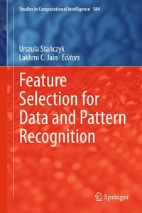 Enlarge image Cover: Feature Selection for Data and Pattern Recognition - Springer