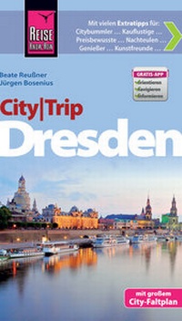 Abbildung von: Reise Know-How CityTrip Dresden - Reise Know-How Verlag Peter Rump GmbH