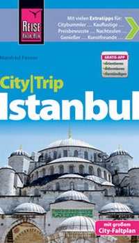 Abbildung von: Reise Know-How CityTrip Istanbul - Reise Know-How Verlag Peter Rump GmbH
