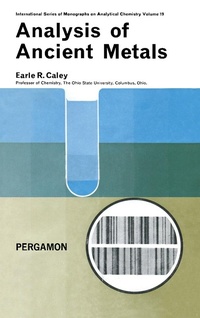 Enlarge image Cover: Analysis of Ancient Metals - Elsevier
