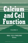 Cover: Calcium and Cell Function - Academic Press