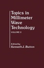 Cover: Topics in Millimeter Wave Technology - Academic Press