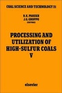 Cover: Processing and Utilization of High-Sulfur Coals: 5th - Elsevier