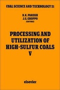 Cover: Processing and Utilization of High-Sulfur Coals: 5th - Elsevier