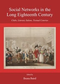 Enlarge image Cover: Social Networks in the Long Eighteenth Century - Cambridge Scholars Publishing