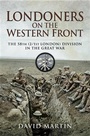 Cover: Londoners on the Western Front - Pen and Sword