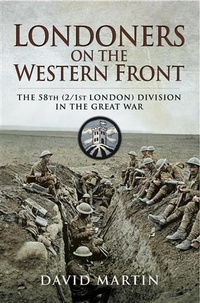 Abbildung von: Londoners on the Western Front - Pen and Sword