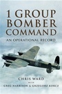 Cover: 1 Group Bomber Command - Pen and Sword