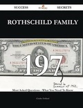 Cover: Rothschild family 197 Success Secrets - 197 Most Asked Questions On Rothschild family - What You Need To Know - Emereo Publishing