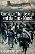 Cover: Operation Thunderclap and the Black March - Casemate
