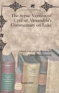 Cover: The Syriac Version of Cyril of Alexandria's Commentary on Luke - Gorgias Press