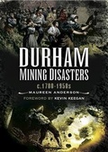 Cover: Durham Mining Disasters - Wharncliffe