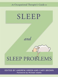 Enlarge image Cover: An Occupational Therapist's Guide to Sleep and Sleep Problems - Jessica Kingsley Publishers