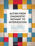 Cover: Autism from Diagnostic Pathway to Intervention - Jessica Kingsley Publishers