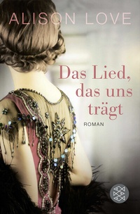 Abbildung von: Das Lied, das uns trägt - Fischer Taschenbuch