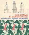 Cover: Josef Hoffmann - Ein unaufh&ouml;rlicher Prozess - Hirmer