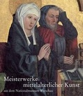 Cover: Meisterwerke mittelalterlicher Kunst aus dem Nationalmuseum Warschau - Hirmer