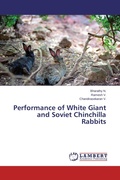 Cover: Performance of White Giant and Soviet Chinchilla Rabbits - LAP Lambert Academic Publishing
