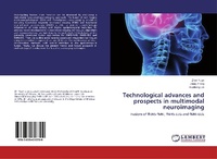 Abbildung von: Technological advances and prospects in multimodal neuroimaging - LAP Lambert Academic Publishing