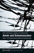 Cover: Amok und Schulmassaker - transcript