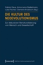 Cover: Die Kultur des Neoevolutionismus - transcript