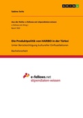 Cover: Die Produktpolitik von HARIBO in der Tuerkei - Aus der Reihe: e-fellows.net stipendiaten-wissen, Bd. 1022
