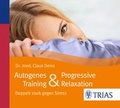 Cover: Autogenes Training & Progressive Relaxation - H&ouml;rbuch - TRIAS