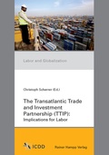 Cover: The Transatlantic Trade and Investment Partnership (TTIP) - Edition Rainer Hampp