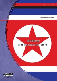 Abbildung von: Nordkorea - Bachelor + Master Publishing