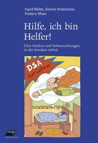 Enlarge image Cover: Hilfe, ich bin Helfer! - new academic press